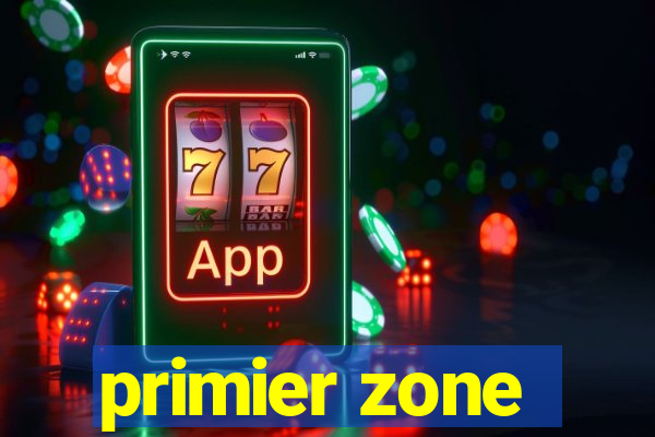 primier zone